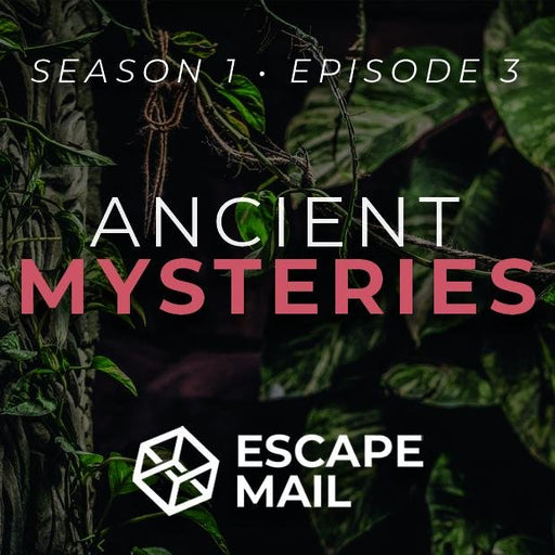 Escape Mail - Episode 3 - Ancient Mysteries - The Panic Room Escape Ltd