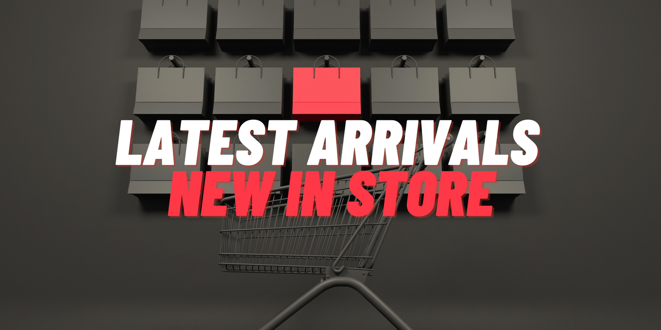 Latest Arrivals - New Products In Store