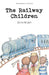 Railway Children (Wordsworth Children's Collection) - The Panic Room Escape Ltd