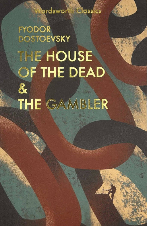 The House of the Dead & The Gambler (Wordsworth Classics) - The Panic Room Escape Ltd