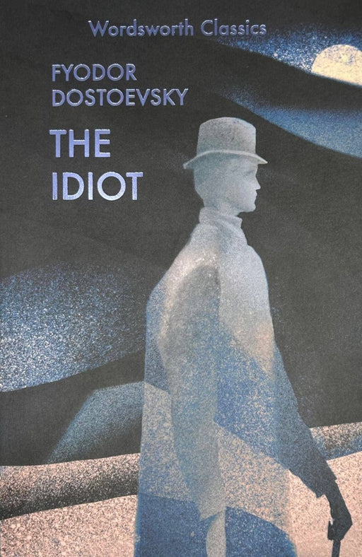 The Idiot (Wordsworth Classics) - The Panic Room Escape Ltd