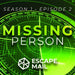 Escape Mail - Episode 2 - Missing Person - The Panic Room Escape Ltd