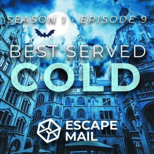 Escape Mail - Episode 9 - Best Served Cold - The Panic Room Escape Ltd